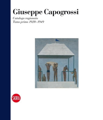 Giuseppe Capogrossi: Catalogue Raisonne, Tomo Primo 1920-1949 by Capogrossi, Giuseppe