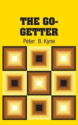 The Go-Getter by Kyne, Peter B.