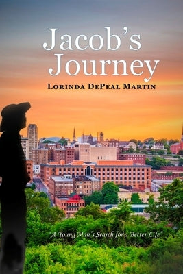 Jacob's Journey by Martin, Lorinda Depeal