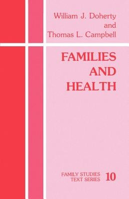 Families and Health by Doherty, William J.