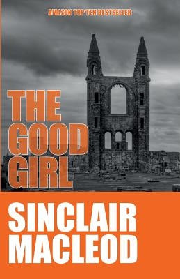 The Good Girl by MacLeod, Sinclair