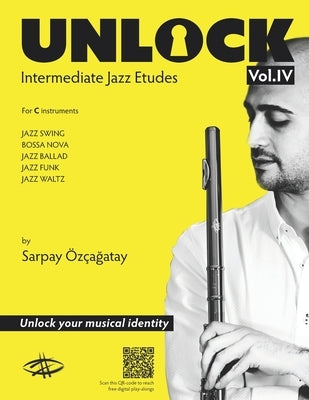 Unlock: Intermediate Jazz Etudes by Ozcagatay, Sarpay