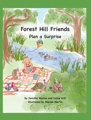 Forest Hill Friends Plan A Surprise by Runion, Jennifer