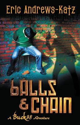 Balls & Chain by Andrews-Katz, Eric