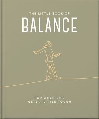 The Little Book of Balance: For When Life Gets a Little Tough by Hippo!, Orange