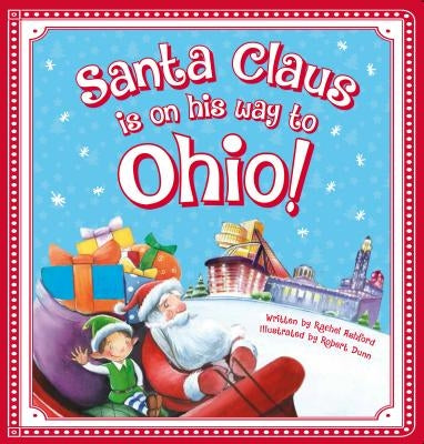 Santa Claus Is on His Way to Ohio! by Ashford, Rachel