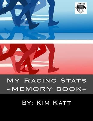 My Racing Stats by Katt, Kim