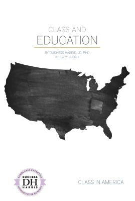 Class and Education by Harris, Duchess