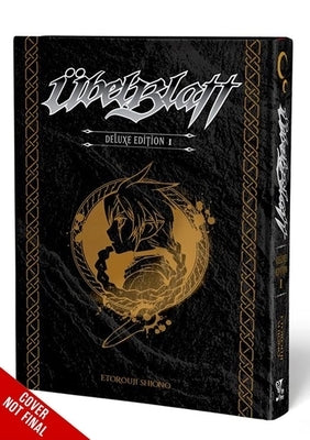 Übel Blatt Deluxe Edition, Vol. 6: Volume 6 by Shiono, Etorouji
