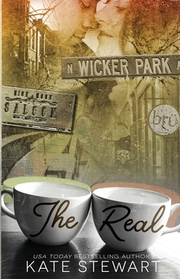 The Real by Stewart, Kate