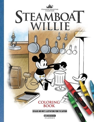 Steamboat Willie Coloring Book (Illustrated): 30 Illustrations by Juhas, Attila