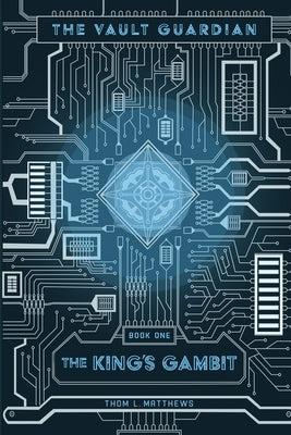 The King's Gambit by Matthews, Thom L.