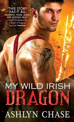 My Wild Irish Dragon by Chase, Ashlyn