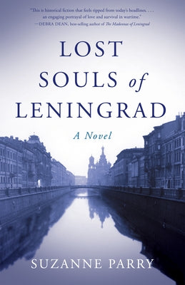 Lost Souls of Leningrad by Parry, Suzanne