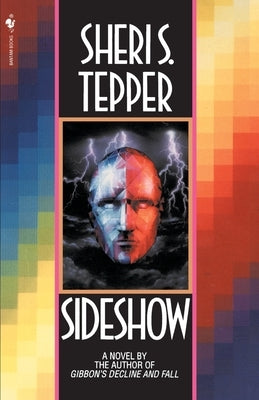 Sideshow by Tepper, Sheri S.