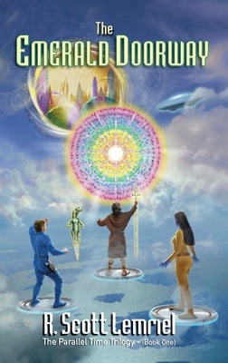 The Emerald Doorway: Three Mystic Crystals by Lemriel (Aka -. Rochek), R. Scott