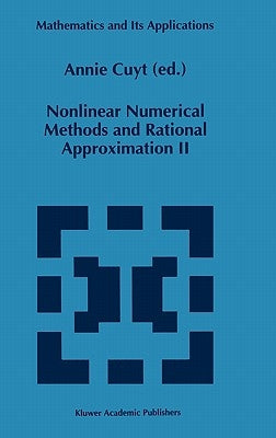 Nonlinear Numerical Methods and Rational Approximation II by Cuyt, A.