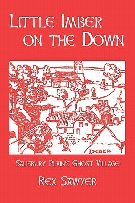Little Imber on the Down by Sawyer, Rex