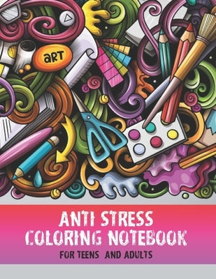 Anti stress coloring notebook for teens and adults: Stress relief coloring pages, easy ways to relax recharge and retrieve yourself (100 coloring book by Queen, The Night