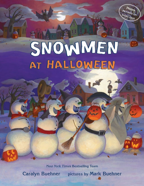 Snowmen at Halloween by Buehner, Caralyn M.