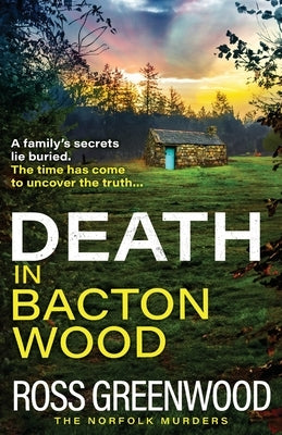 Death in Bacton Wood by Greenwood, Ross