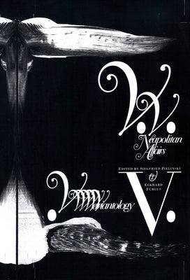 Variantology V: Neapolitan Affairs by Zielinski, Siegfried
