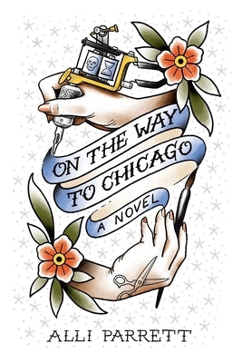 On The Way To Chicago by Parrett, Alli