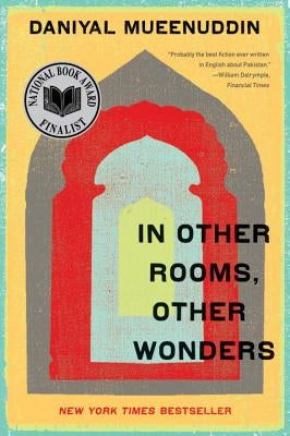 In Other Rooms, Other Wonders by Mueenuddin, Daniyal