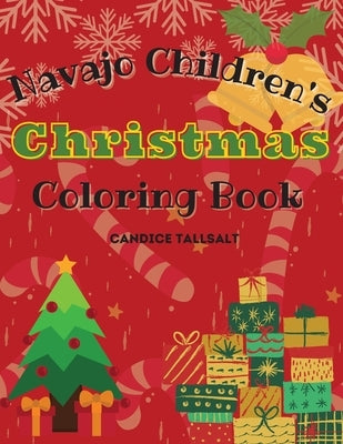 Navajo Children's Christmas Coloring Book by Tallsalt, Candice