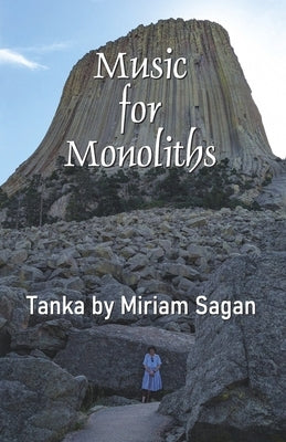 Music for Monoliths by Sagan, Miriam