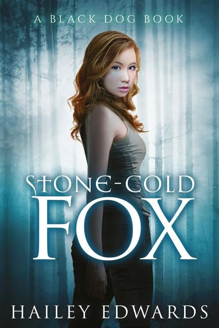 Stone-Cold Fox by Edwards, Hailey