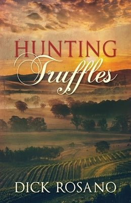 Hunting Truffles by Rosano, Dick
