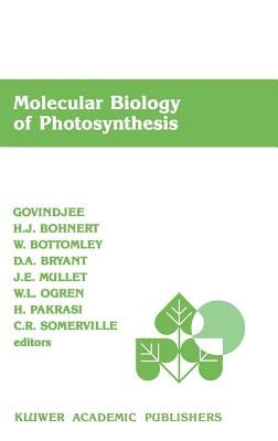Molecular Biology of Photosynthesis by Govindjee