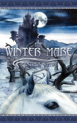 The Winter Mare by Shaw, Esther