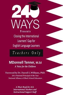 Closing the International Learners' Gap for English Language Learners: Qatar by Tenner, Mdonnell