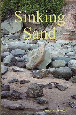 Sinking Sand by McNaught, James