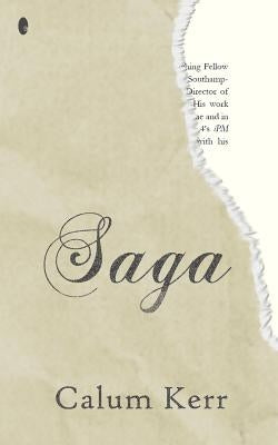 Saga: A Flash-Fiction Novella by Kerr, Calum