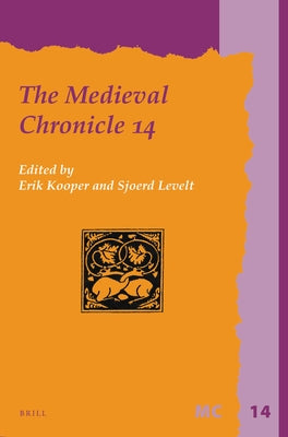 The Medieval Chronicle 14 by S. Kooper, Erik