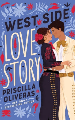 West Side Love Story by Oliveras, Priscilla