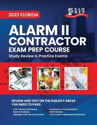2023 Florida Alarm II Contractor Exam Prep: 2023 Study Review & Practice Exams by Inc, Upstryve
