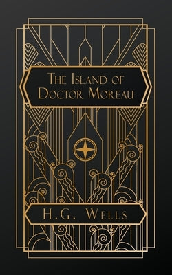 The Island of Doctor Moreau by Wells, H. G.