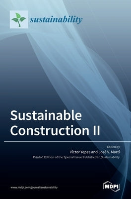 Sustainable Construction II by Yepes, Víctor