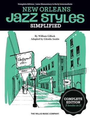 Simplified New Orleans Jazz Styles - Complete Edition by Gillock, William