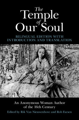 The Temple of Our Soul: Bilingual Edition with Introduction and Translation by Anonymous