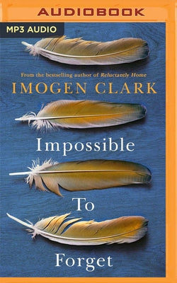 Impossible to Forget by Clark, Imogen