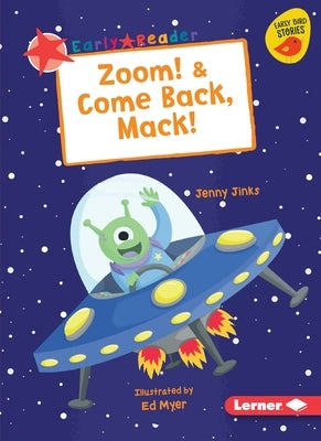 Zoom! & Come Back, Mack! by Jinks, Jenny