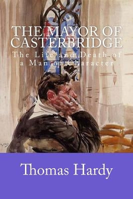 The Mayor of Casterbridge by Hardy, Thomas
