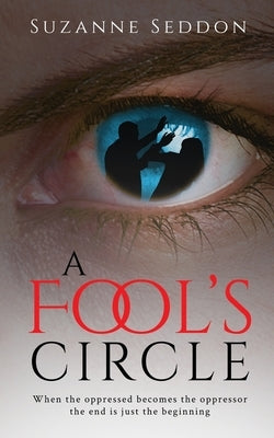 A Fool's Circle by Seddon, Suzanne