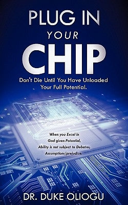 Plug in Your Chip by Oliogu, Duke