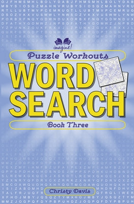 Puzzle Workouts: Word Search (Book Three) by Davis, Christy